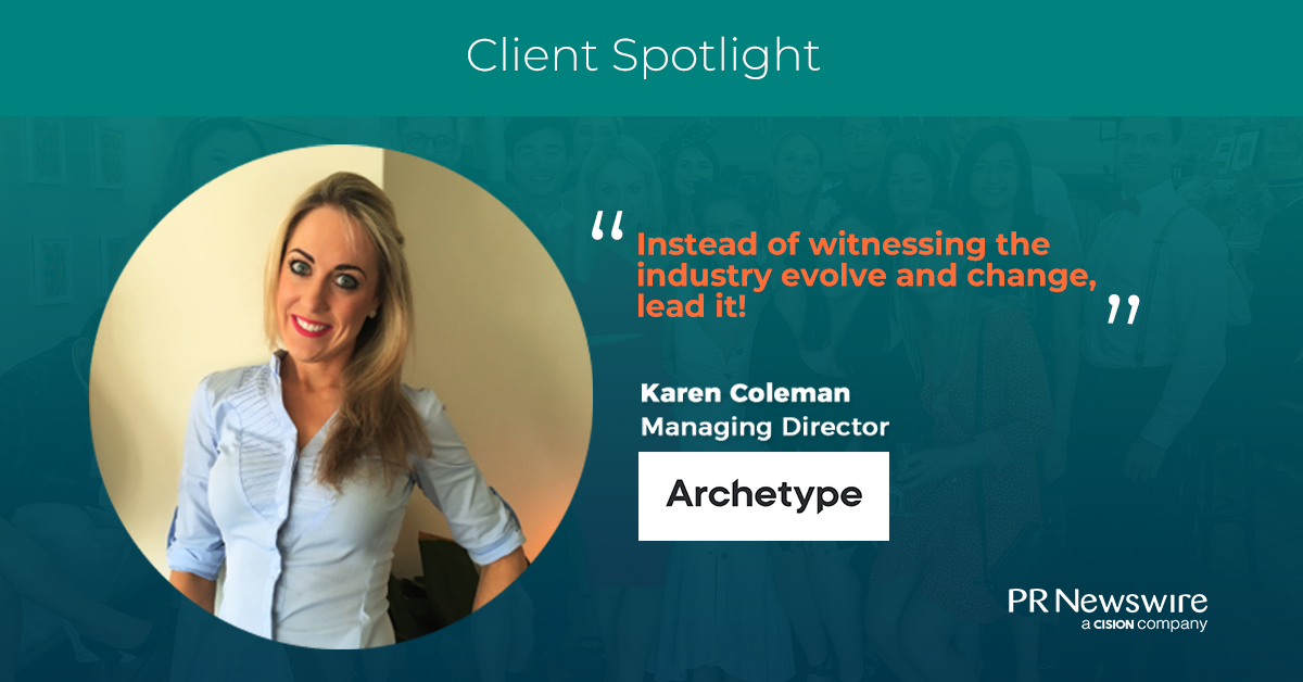 Client Spotlight: With Karen Coleman, Managing Director, Archetype